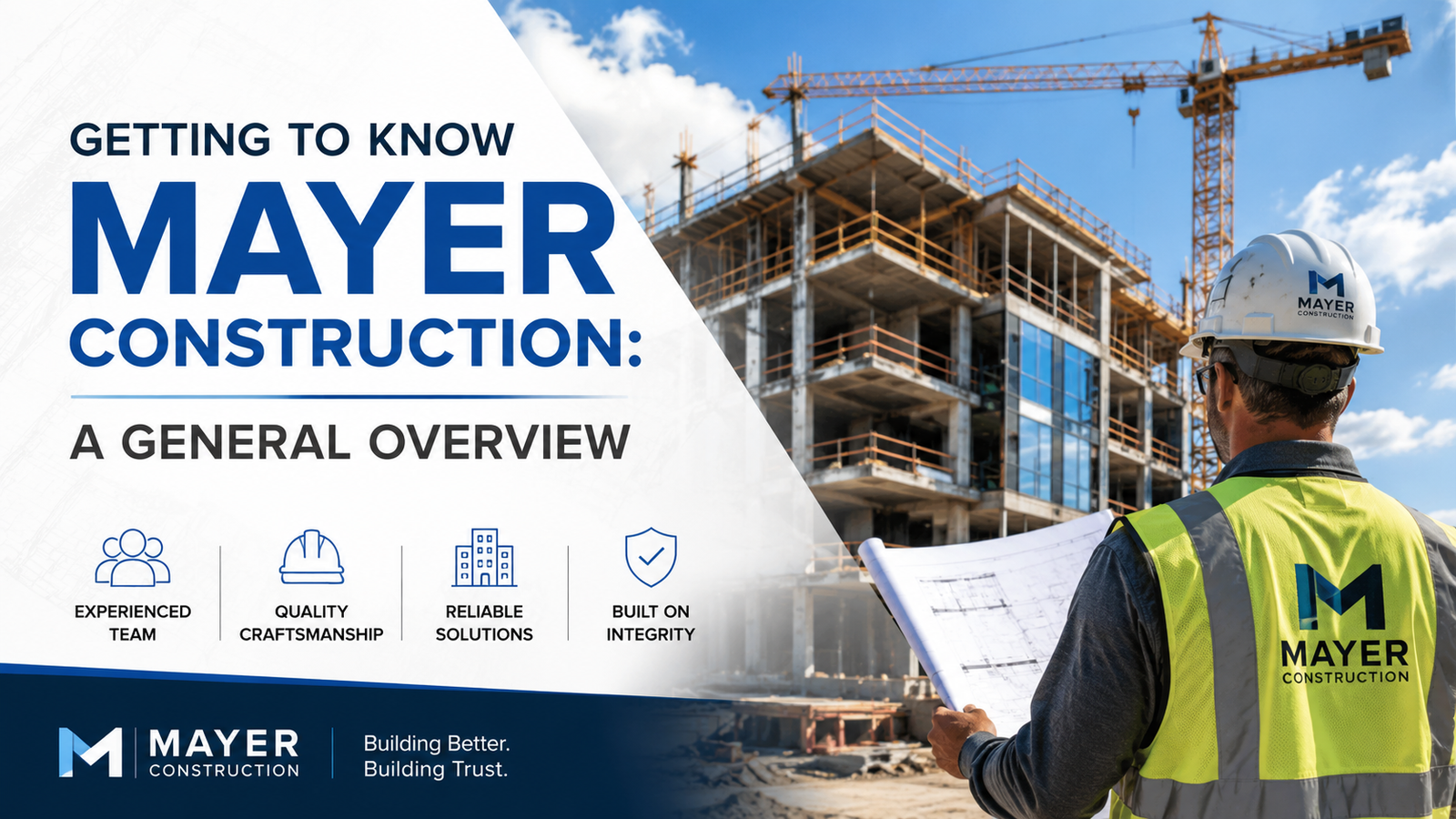Getting to Know Mayer Construction: A General Overview
